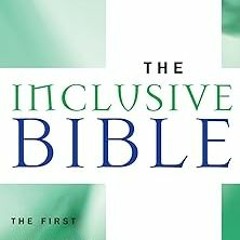The Inclusive Bible: The First Egalitarian Translation. BY: Priests for Equality (Author). Cour