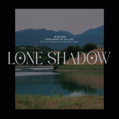Lone Shadow Dj Set @Castreccioni Lake 'FROM INSIDE ON THE LAKE' 08.06.2024