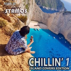 Chillin' 1: Island Covers Edition - Arty Stamos
