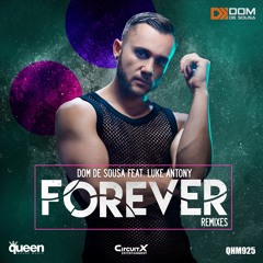 QHM925 - Dom De Sousa Ft. Luke Antony - Forever (Val - El Experience Remix)