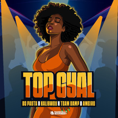 **OUT NOW |DJ Fasta x Kalibwoy x Team Damp x Ameiro - Top Gyal - Soundcloud