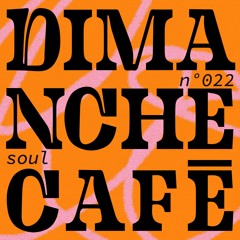 AMPLITUDES - Dimanche Café N°022