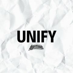 HYPER TRVSHIT - UNIFY (ORIGINAL MIX)