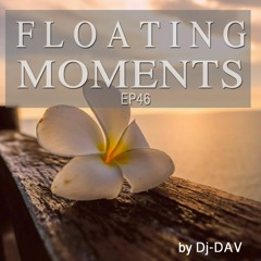 Floating Moments  ep.46