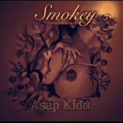 ASAP KIDD - smokey