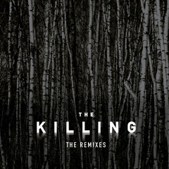 The Killing (From ''The Killing'' Soundtrack) [feat. Josefine Cronholm]