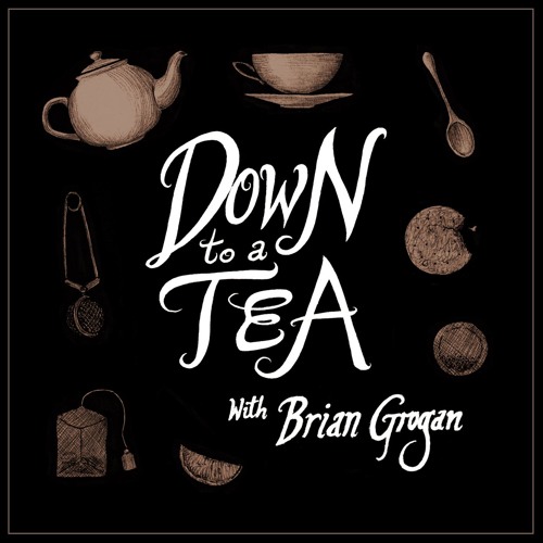 Down to a Tea (feat. Brian Grogan)