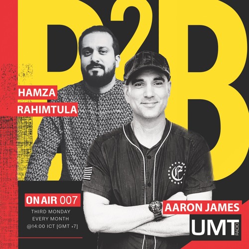 Hamza Rahimtula X Aaron James - ON AIR 007 (JAN) - UMT.radio