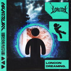 LonCon - Dreaming