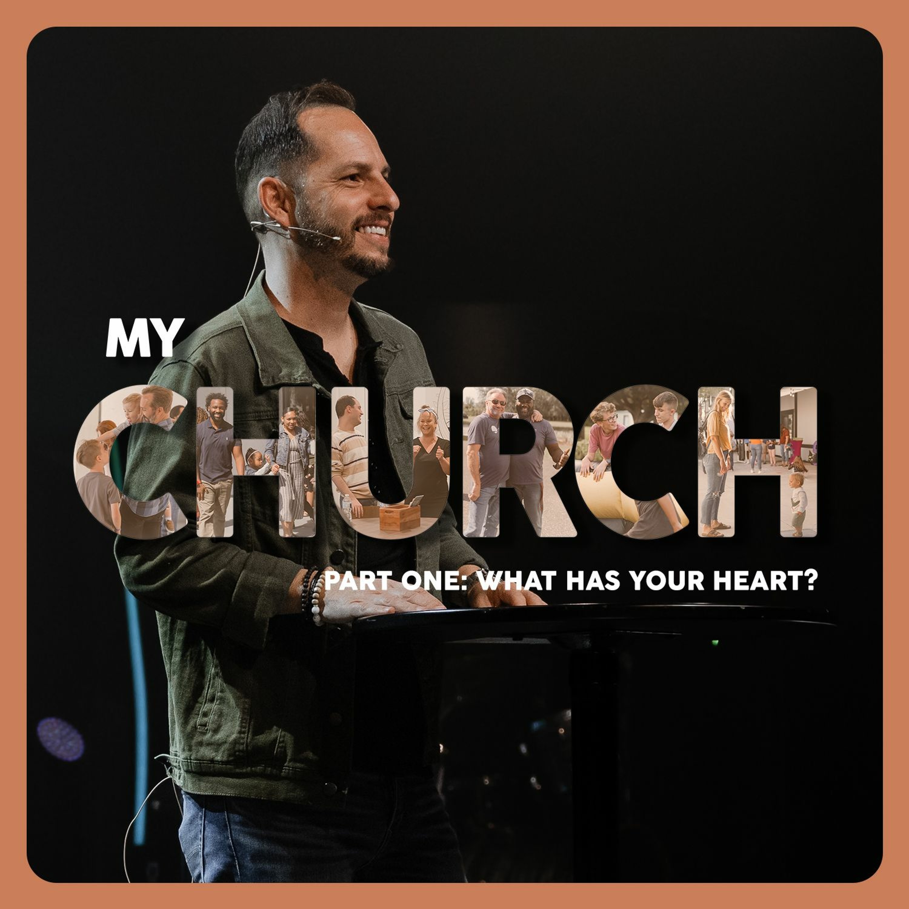 My Church, Part 1- What Has Your Heart? | Bryant Golden episode artwork