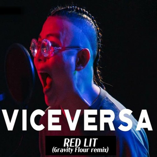 viceversa - RED LIT (remix of 'LIT RED' by Gravity Flour)