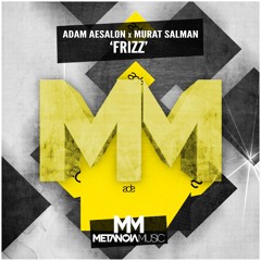 Adam Aesalon x Murat Salman - Frizz