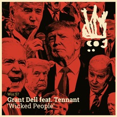 PREMIERE : Grant Dell - Wicked People