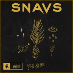 Snavs - You & Me