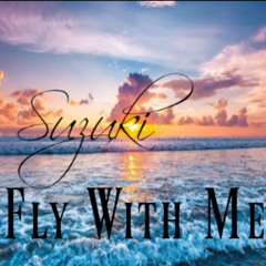 Suzuki - Fly With Me - 2nd Ver