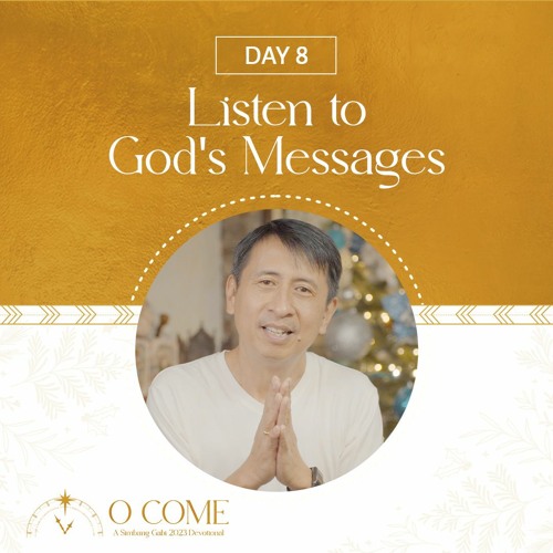 Listen to God's Messages | O Come Simbang Gabi Day 8