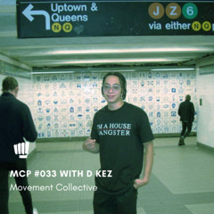 MCP #033 with  D KEZ