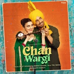 Chan Wargi Diljit Dosanjh