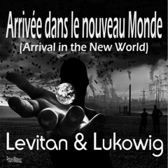 Arrivée dans le Nouveau Monde (Arrival in the New World) by Christian Levitan and Lukowig