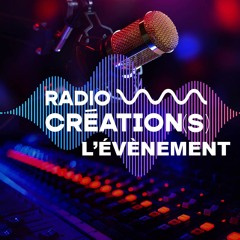 L'évènement Radio Création(s) - Émissions
