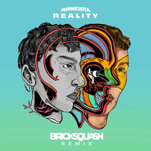 Reality (Bricksquash Remix)