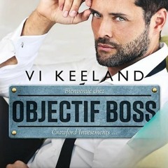 Livre Audio Gratuit 🎧 : Objectif Boss, De Vi Keeland