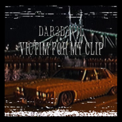 Victim For My Clip