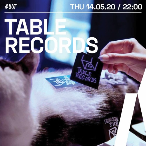 Table Records | Root Radio 14/05/2020