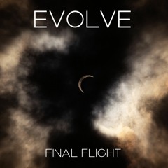 Final Flight - Evolve (Original Mix)