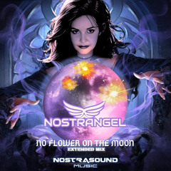 Nostrangel : No Flower On The Moon (Promo edit)