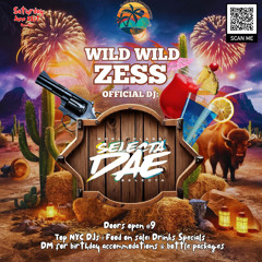 WILD WILD ZESS LIVE PROMO MIX 06/21/25 @ISLANDSPICE.ENT MIXED BY @SELECTADAE