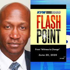 KYW Flashpoint: Witness to Change Interview