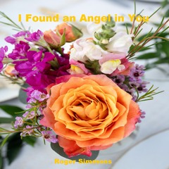 I Found An Angel In You