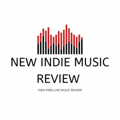 NEW INDIE MUSIC REVIEW
