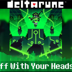 Off With Your Heads!