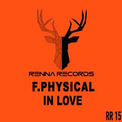 F - PHYSICAL-  IN LOVE