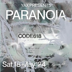 Code618 live at Paranoia 1 [18 May 2024]