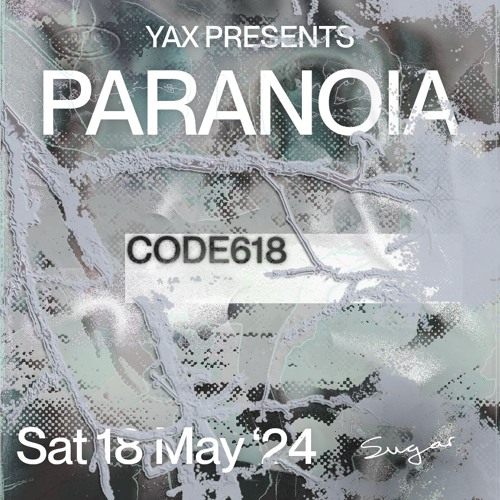 Code618 live at Paranoia 1 [18 May 2024]