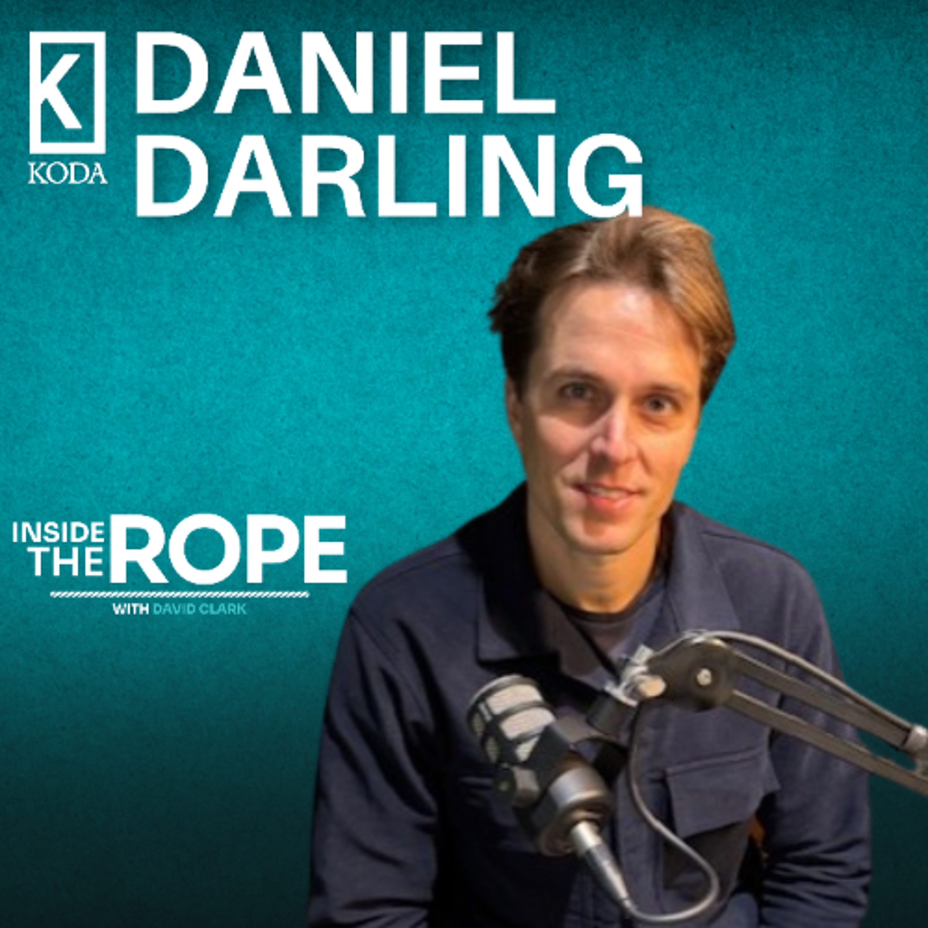 Ep 207: Daniel Darling - Backing the Builders: Why Early-Stage AI Investing Is Creating Tomorrow’s Titans