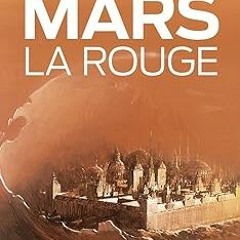 ^Epub^ Mars la Rouge -  Kim Stanley Robinson (Author),