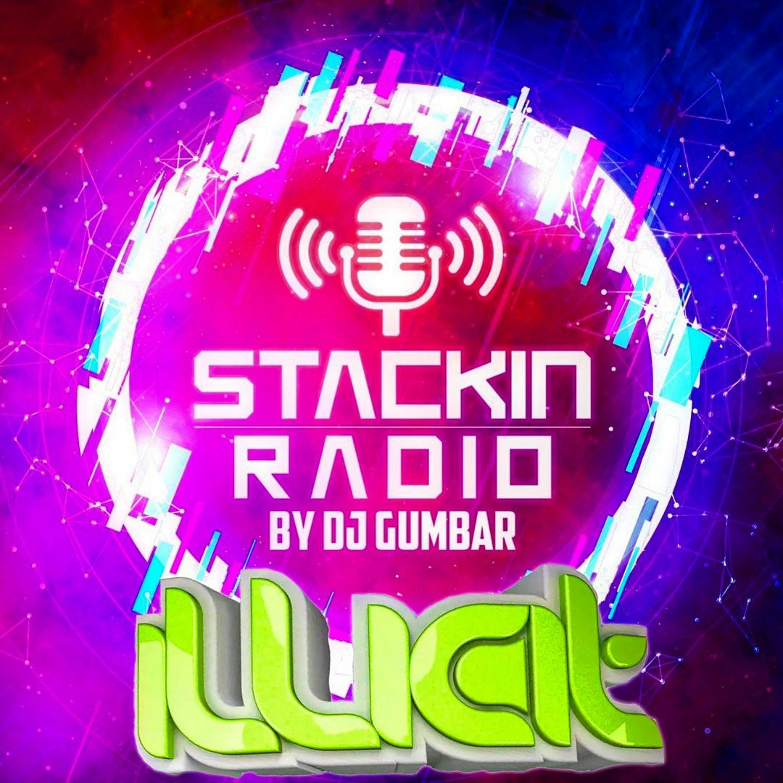 Stackin' Radio Show 17 /2/22 Ft Illicit - Hosted By Gumbar - Style Radio DAB episode artwork