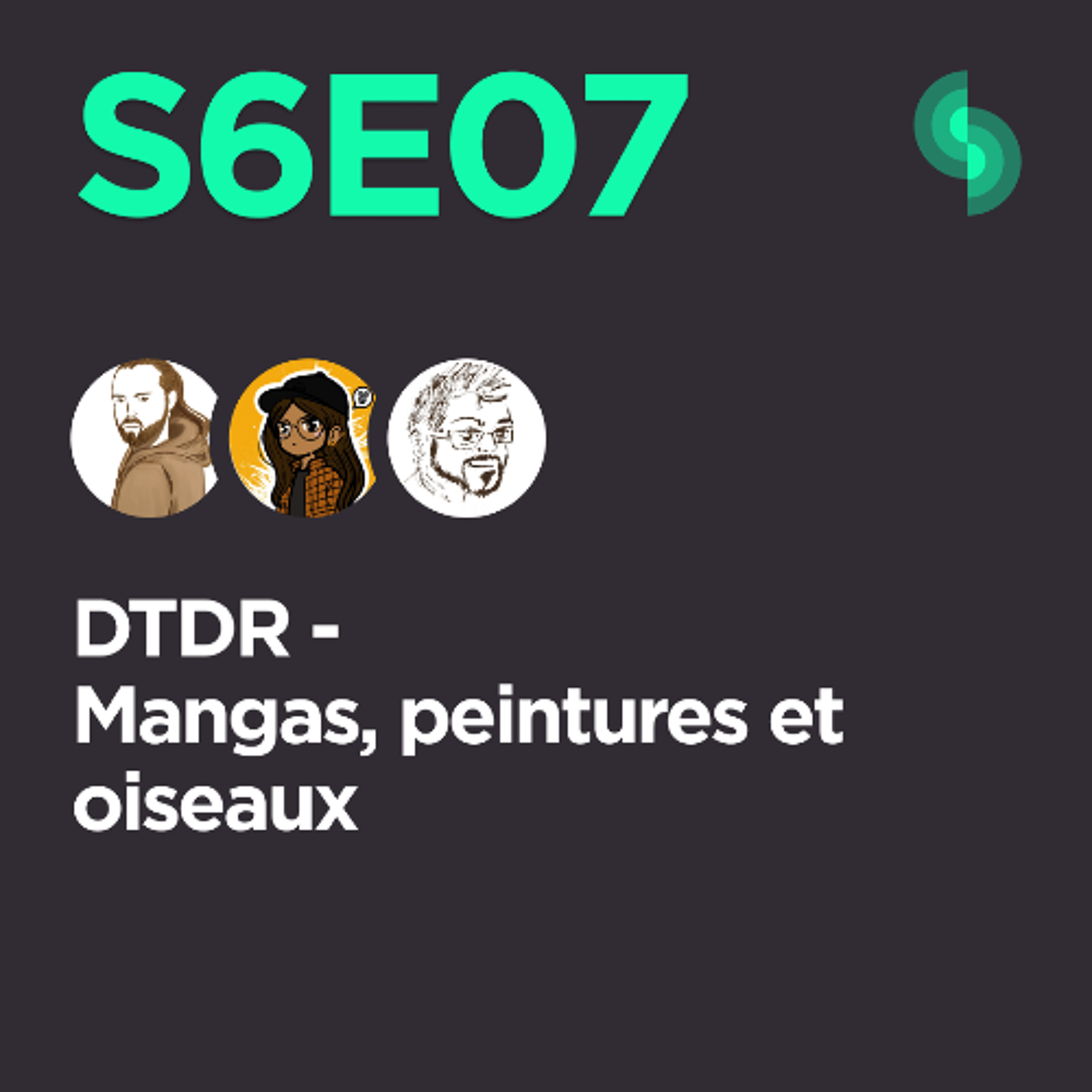 DTDR S6E07 (mangas, peintures et oiseaux)
