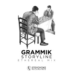 Grammik - Storyline: Ethereal Mix [SYYK122MIX]