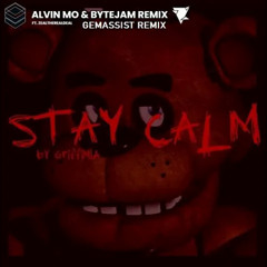 Griffinilla - Stay Calm (Alvin Mo & ByteJam Remix) ft. ZealTheRealDeal | Gemassist Remix!