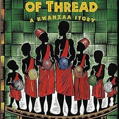 Pdf~(Download) Seven Spools of Thread: A Kwanzaa Story (Albert Whitman Prairie Paperback) By  A