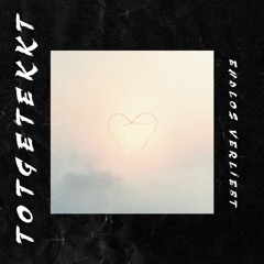 ToTGeTekkT - Endlos Verliebt | Tekk