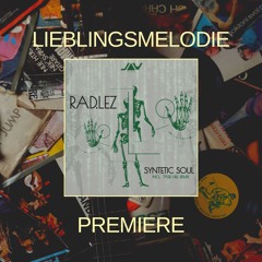 PREMIERE: Rad.Lez - Syntetic Soul (Original Mix)(Jannowitz Records)