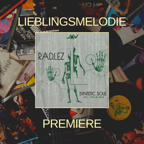 PREMIERE: Rad.Lez - Syntetic Soul (Tyler Hill Remix)