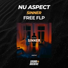 Nu Aspect - Sinner (Remake) [FREE FLP]