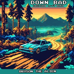 DOWN BAD (LO - FI REMIX)